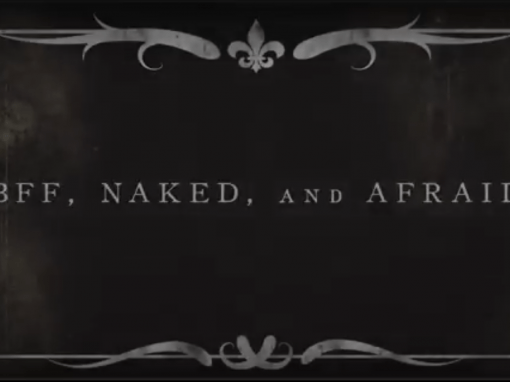 BFF NAKED AND AFRAID