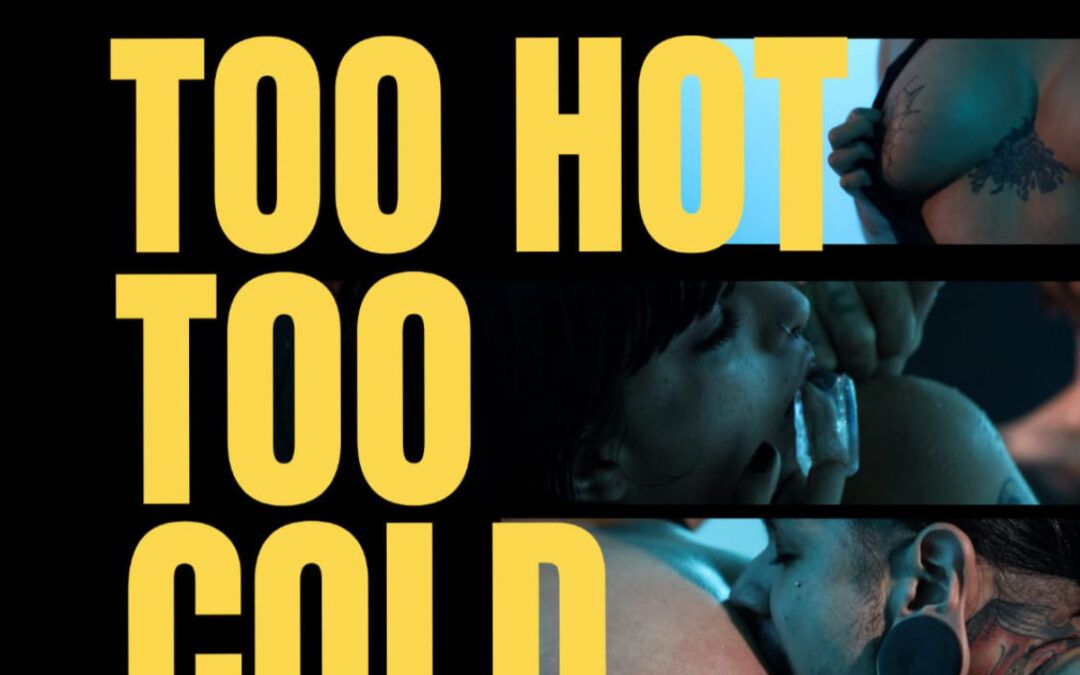 Too Hot Too Cold
